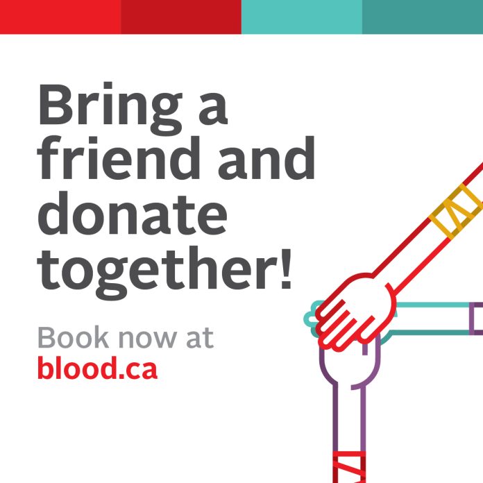 Canadian Blood Services: Bring a friend, donate together