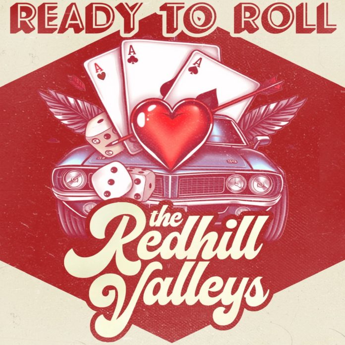 Ready To Roll by The Redhill Valleys