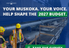 Help Shape The 2027 District Of Muskoka Budget