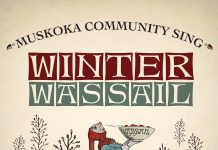 Muskoka Community Sing Announces “Winter Wassail”: Six Weeks Of Midwinter Singing, Tradition And Community