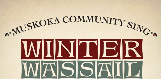 Muskoka Community Sing Announces “Winter Wassail”: Six Weeks Of Midwinter Singing, Tradition And Community